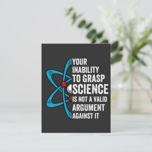 Je onvermogen om wetenschap te vatten is geen geld bedankkaart (Staand voorkant)