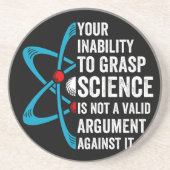 Je onvermogen om wetenschap te vatten is geen geld zandsteen onderzetter (Voorkant)