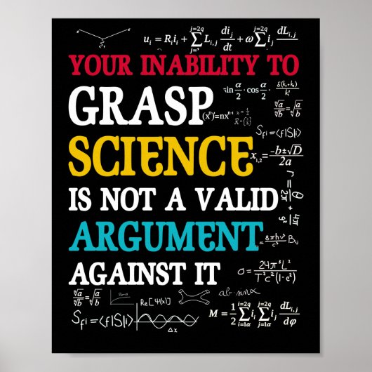 Je onvermogen om wetenschap te vatten is niet geld poster (Voorkant)