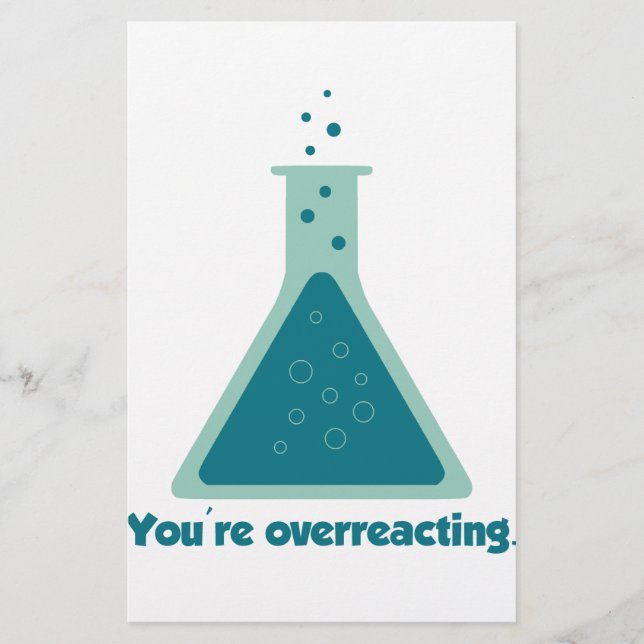 Je overreageert op Chemistry Science Beaker (Voorkant)
