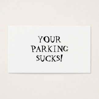 JE PARKEERPLAATS IS KLOTE! VISITEKAARTJES