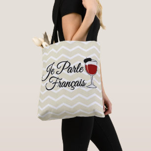 Je Parle Francais Ik spreek Frans wijnglas Tote Bag