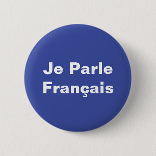 Je Parle Français Ik spreek Frans Wit op Blauw Ronde Button 5,7 Cm