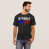 Je Parle Francais svp I Speak French Language Dic T-shirt (Voorkant volledig)