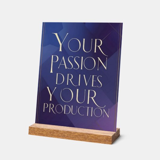 Je passie drijft je productie acryl bord (Hoek)