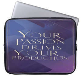 Je passie stimuleert je productie laptop sleeve