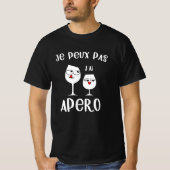 Je peux pas j'ai apero t-shirt (Voorkant)