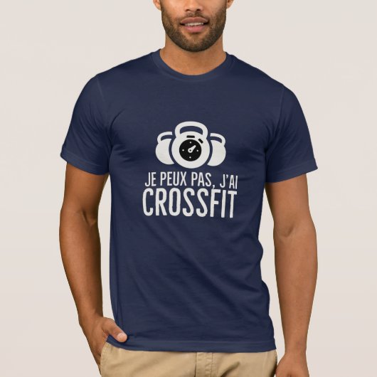 Je peux pas j'ai crossfit t-shirt (Voorkant)
