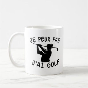 Je Peux Pas J'ai Golf - Grappige Golf Koffiemok