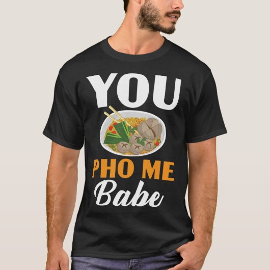 Je Pho Me Babe Chopsticks Vietnamese Noodles Azië T-shirt (Voorkant)