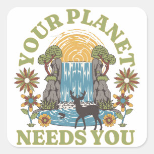 Je planeet heeft je waterval nodig vierkante sticker