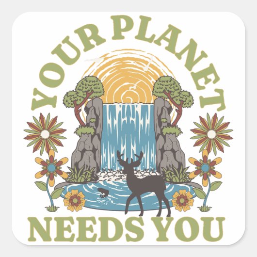 Je planeet heeft je waterval nodig vierkante sticker (Voorkant)