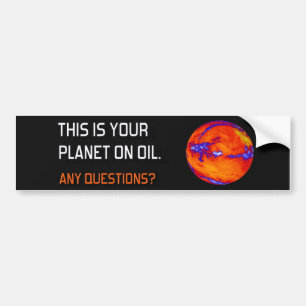 Je planeet op olie bumpersticker