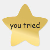 Je probeerde sterrenster sticker (Voorkant)