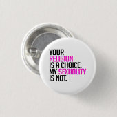Je religie is een keuze ronde button 3,2 cm (Voorkant /achterkant)