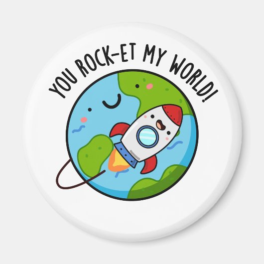 Je rockt op mijn wereld Grappige Rocket Pun Magneet (Voorkant)