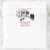 ... Je rommelt met de hele stickers van het woonwa (Tas)