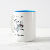 Je rookt zoals Drama en hoofdpijn. Ga weg Tweekleurige Koffiemok (Voorkant links)