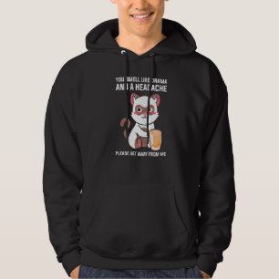 Je ruikt naar drama Hoofdpijn Ga alsjeblieft weg v Hoodie