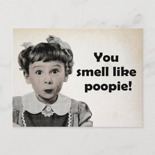 Je ruikt naar Poopie Briefkaart (Voorkant)