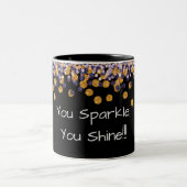 Je schittert, je glanst! tweekleurige koffiemok (Center)