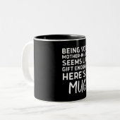 Je schoonmoeder zijn lijkt een geschenk genoeg tweekleurige koffiemok (Voorkant links)