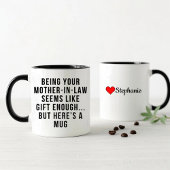 Je schoonmoeder zijn lijkt me een geschenk genoeg mok