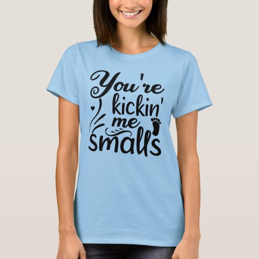 Je schopt me kleintjes t-shirt (Voorkant)