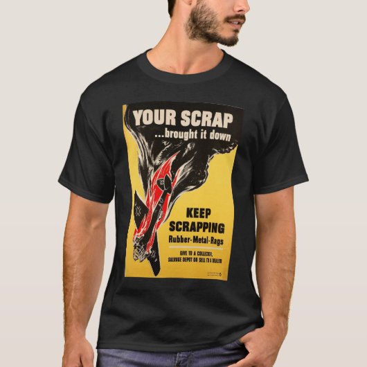Je schroot heeft het naar beneden gebracht. t-shirt (Voorkant)