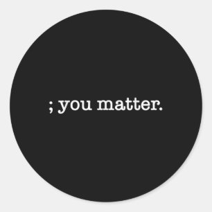Je Semicolon zelfmoordpreventie bewustzijn Ronde Sticker