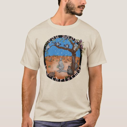 Je sneeuwt het met Kerstmis... Aussie buiten T-Shi T-shirt (Voorkant)