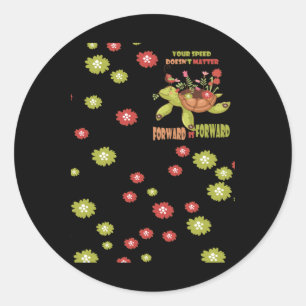 Je snelheid gaat niet vooruit is voorwaartse Stick Ronde Sticker