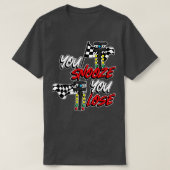 Je snoost je verliest t-shirt (Design voorkant)