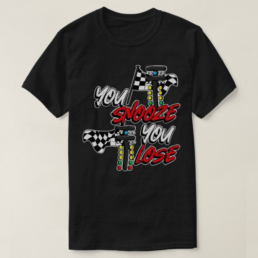 Je snoost je verliest t-shirt (Design voorkant)