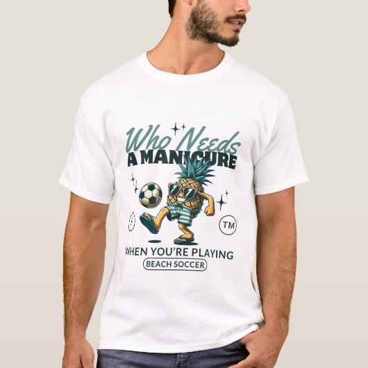 Je speelt strandvoetbal t-shirt (Voorkant)