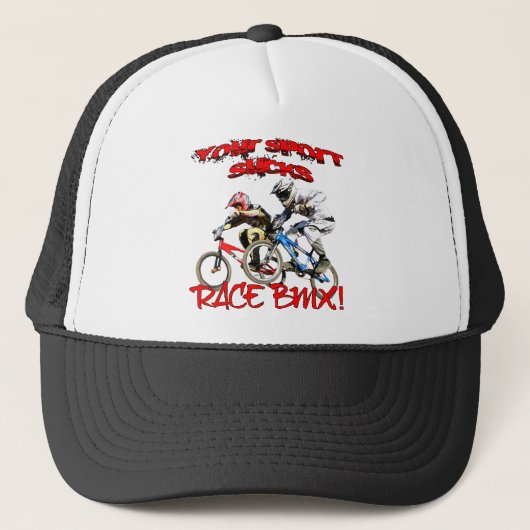 Je sport is klote. Race BMX Trucker Pet (Voorkant)