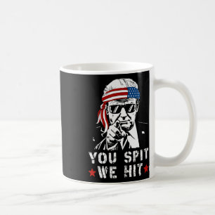 Je spuugt We raken  Trump als ze spugen We raken Koffiemok