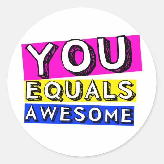 Je staat gelijk aan Geweldige ticker Ronde Sticker (Voorkant)