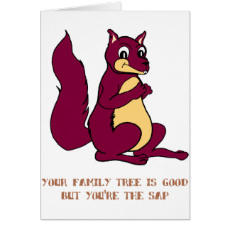 Je stamboom is goed, maar je bent de sap.