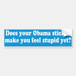 Je stomme Obama-sticker Bumpersticker
