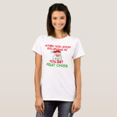 Je stopt met geloven in Santa Get Fruitcake Funny T-shirt (Voorkant volledig)