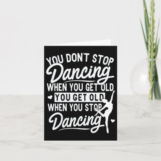 Je stopt niet met dansen als je oude Schattigee da Kaart (Voorkant)