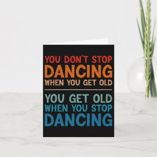 Je stopt niet met dansen als je oude Schattigee da Kaart (Voorkant)