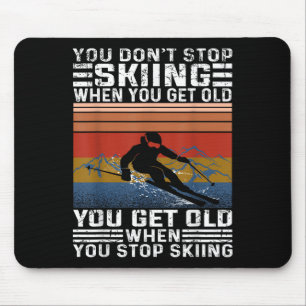 Je Stopt Niet Met Skiën Als Je Oud Bent Funny Skië Muismat