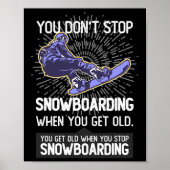 Je stopt niet met snowboarden als je ouder wordt poster (Voorkant)