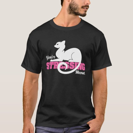 Je Stress Meowt Kattengrap T-shirt (Voorkant)