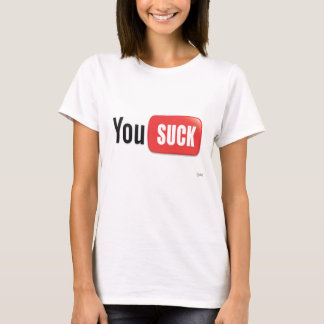 JE SUCT T VOOR vrouwen T-shirt
