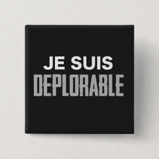 Je Suis betreurenswaardige Button (vierkant)