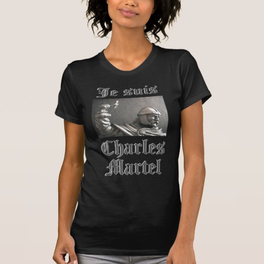 Je Suis Charles Martel (afbeelding) T-shirt (Voorkant)