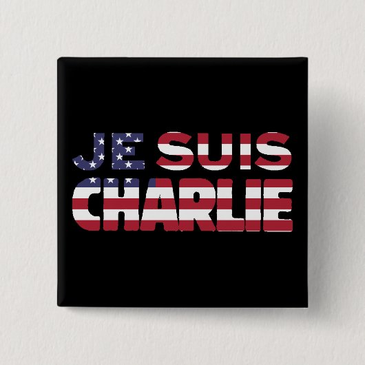 Je Suis Charlie - Ik ben Charlie-Stars en Stripes  Vierkante Button 5,1 Cm (Voorkant)